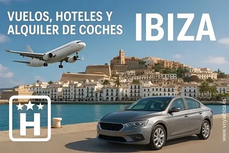 Ofertas Ibiza: Vuelos, Hoteles, Alquiler de coches, Excursiones, Visitas, Actividades...