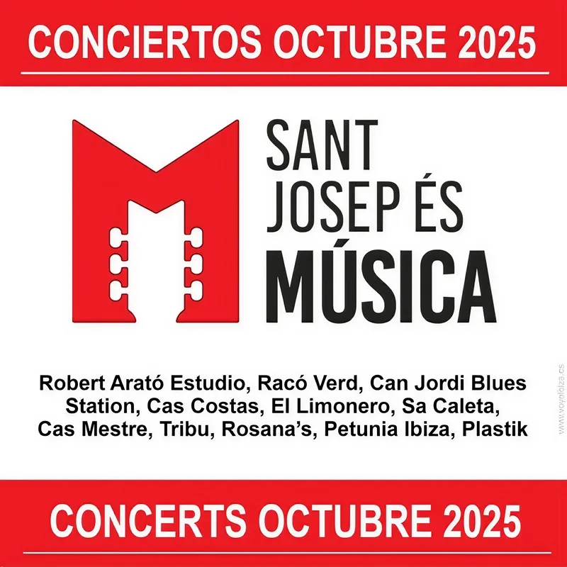 Conciertos Octubre 2025 Sant Josep, Ibiza (Eivissa). Sant Josep és Música