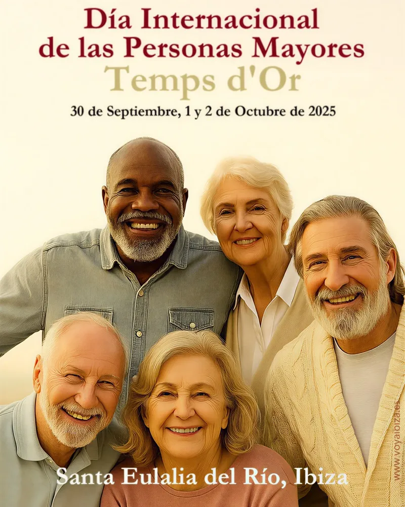 Día Internacional de las Personas Mayores 2025, Santa Eulalia del Río, Ibiza (Eivissa): TEMPS D'OR