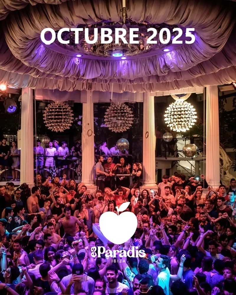 Fiestas Discoteca Es Paradis Ibiza, Octubre 2025