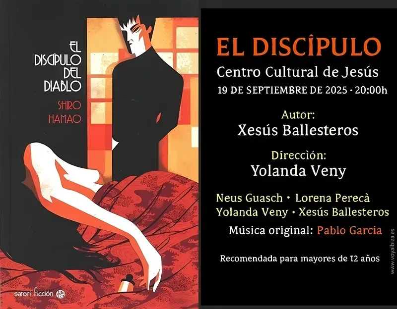Teatro: El Discípulo. Centro Cultural de Jesús, Santa Eulalia, Ibiza (Eivissa). Septiembre 2025