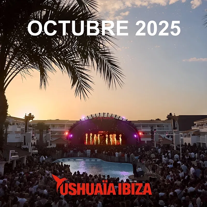 Fiestas Discoteca Ushuaia Ibiza, Octubre 2025