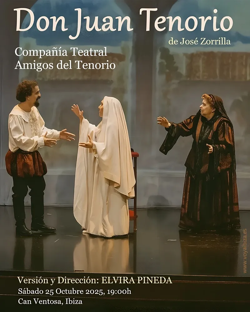 Teatro: Don Juan Tenorio. Auditorio Can Ventosa, Ibiza (Eivissa), Octiubre 2025