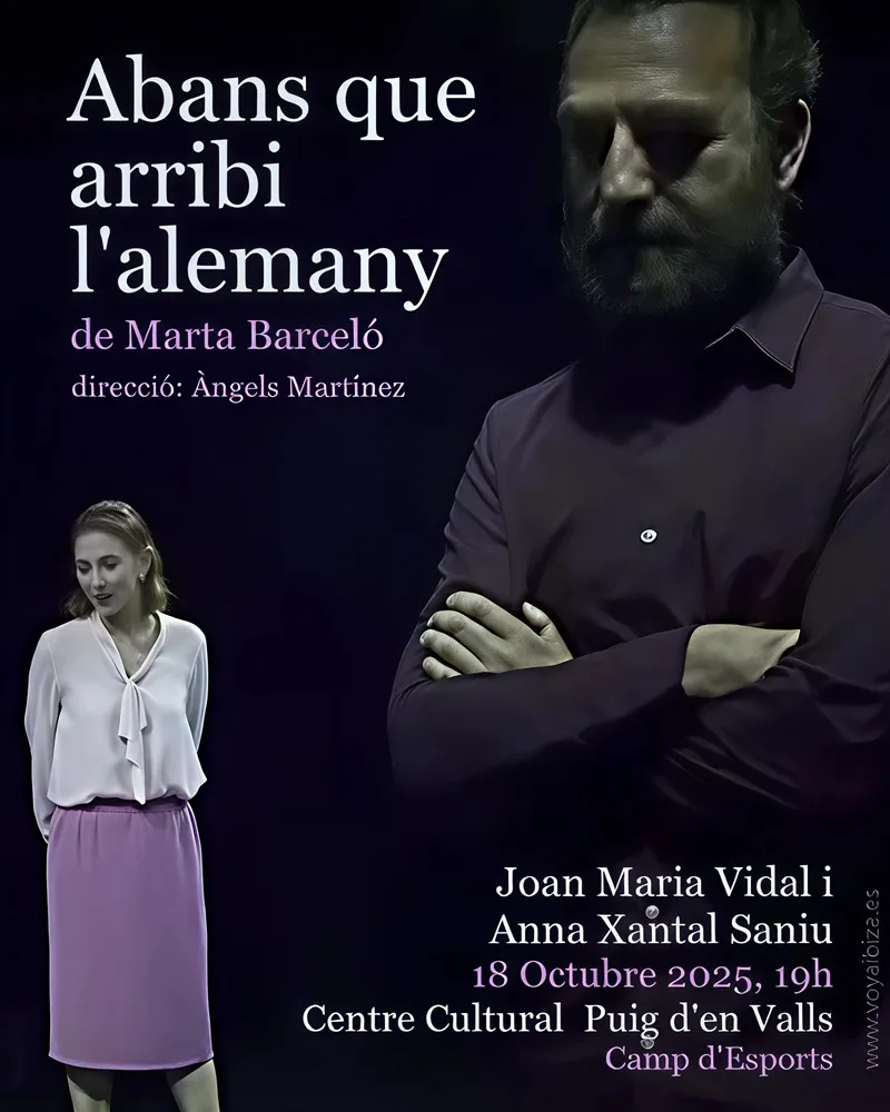 Teatro: Abans que arribi l'alemany. Centro Cultural de Puig den Valls (Santa Eulalia), Ibiza (Eivissa)