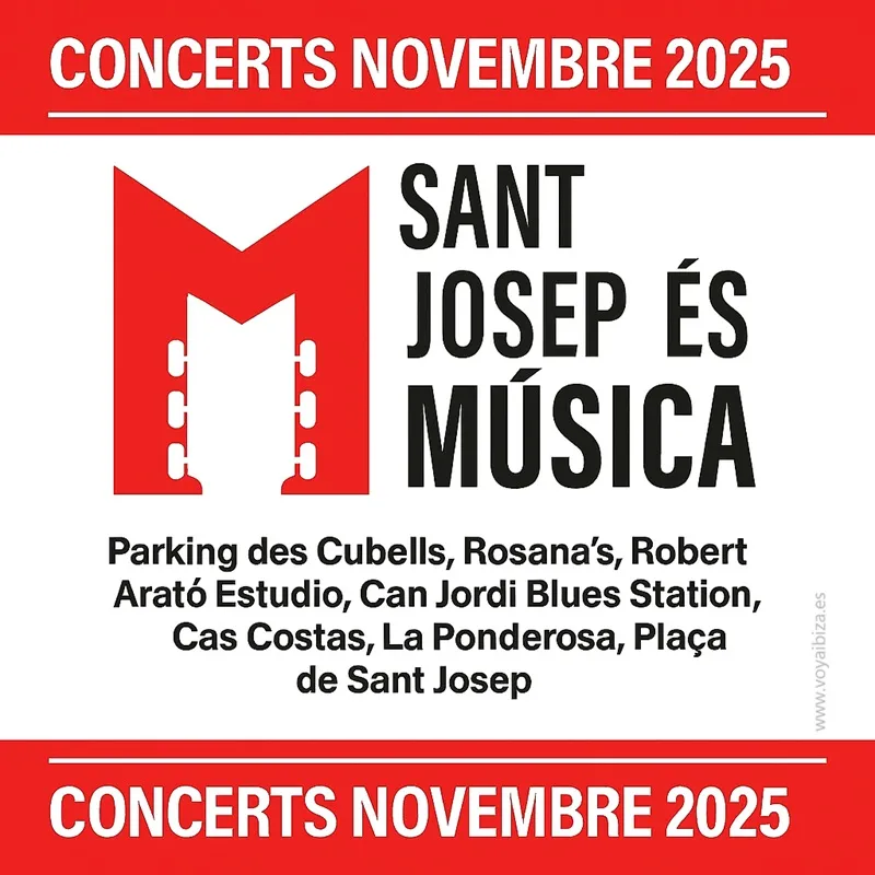 Conciertos Noviembre 2025 Sant Josep, Ibiza (Eivissa). Sant Josep és Música