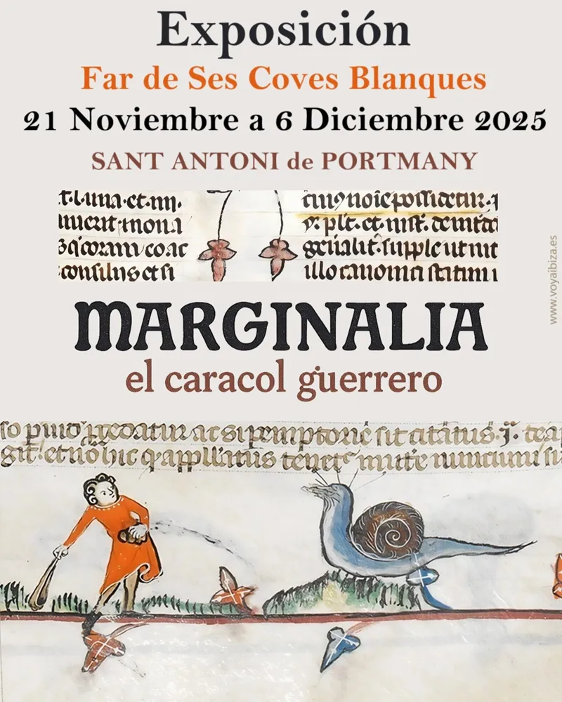 Exposición - Marginalia: el caracol guerrero -. Far de ses Coves Blanques, San Antonio, Ibiza (Eivissa)