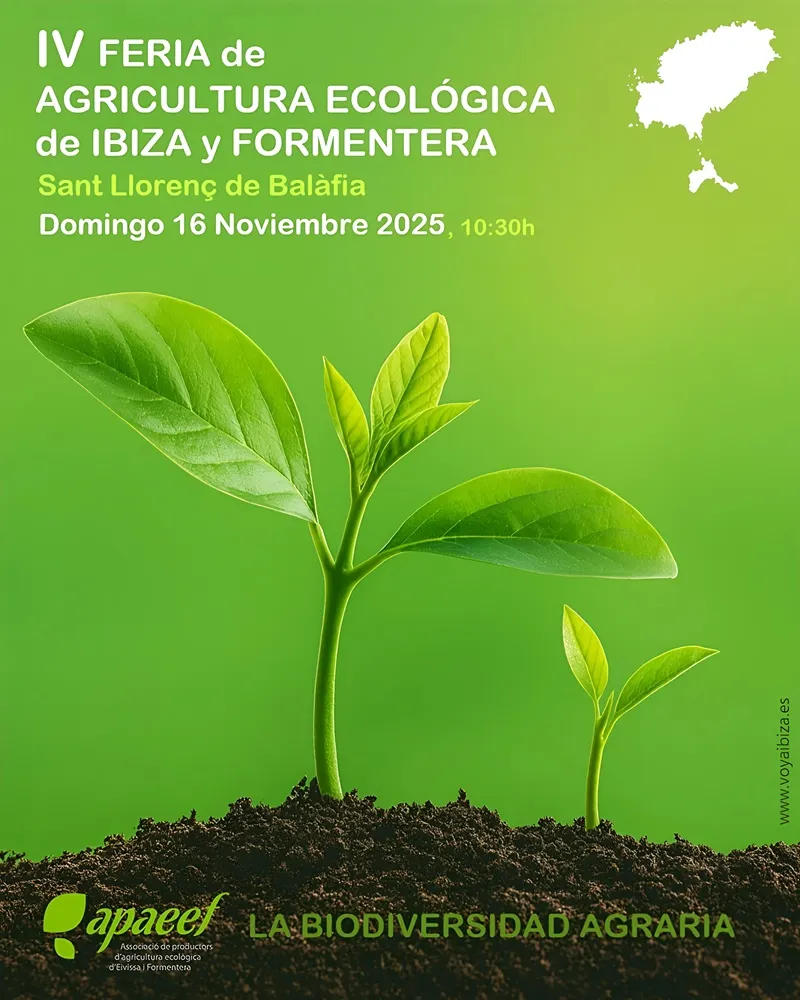 Feria Ecológica de Ibiza y Formentera 2025 IV Edición. Sant Llorenç de Baláfia (Sant Joan de Labritja), Eivissa