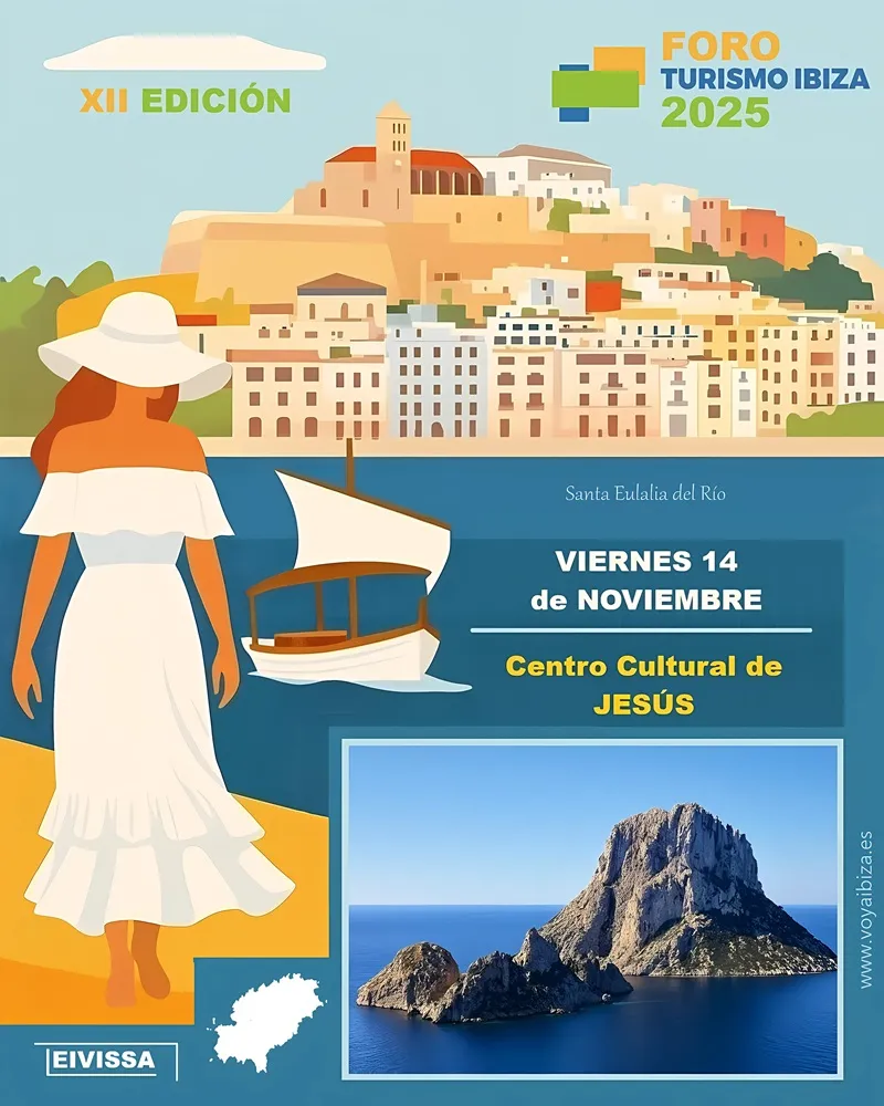 Foro Turismo Ibiza 2025 XII Edición, Jesús (Santa Eulalia), Eivissa