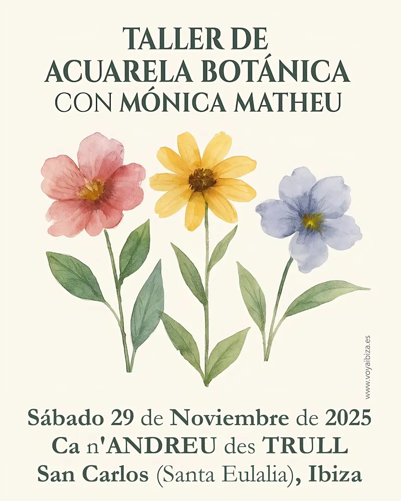 Taller de acuarela botánica con Mònica Matheu, Noviembre 2025. Ca n'Andreu des Trull, San Carlos (Santa Eulalia), Ibiza (Eivissa)