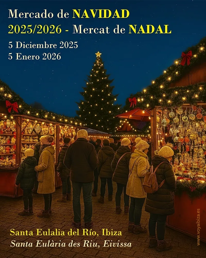 Mercado de Navidad 2025-2025 en Santa Eulalia del Río, Ibiza - Mercat de Nadal a Santa Eulària des Riu, Eivissa