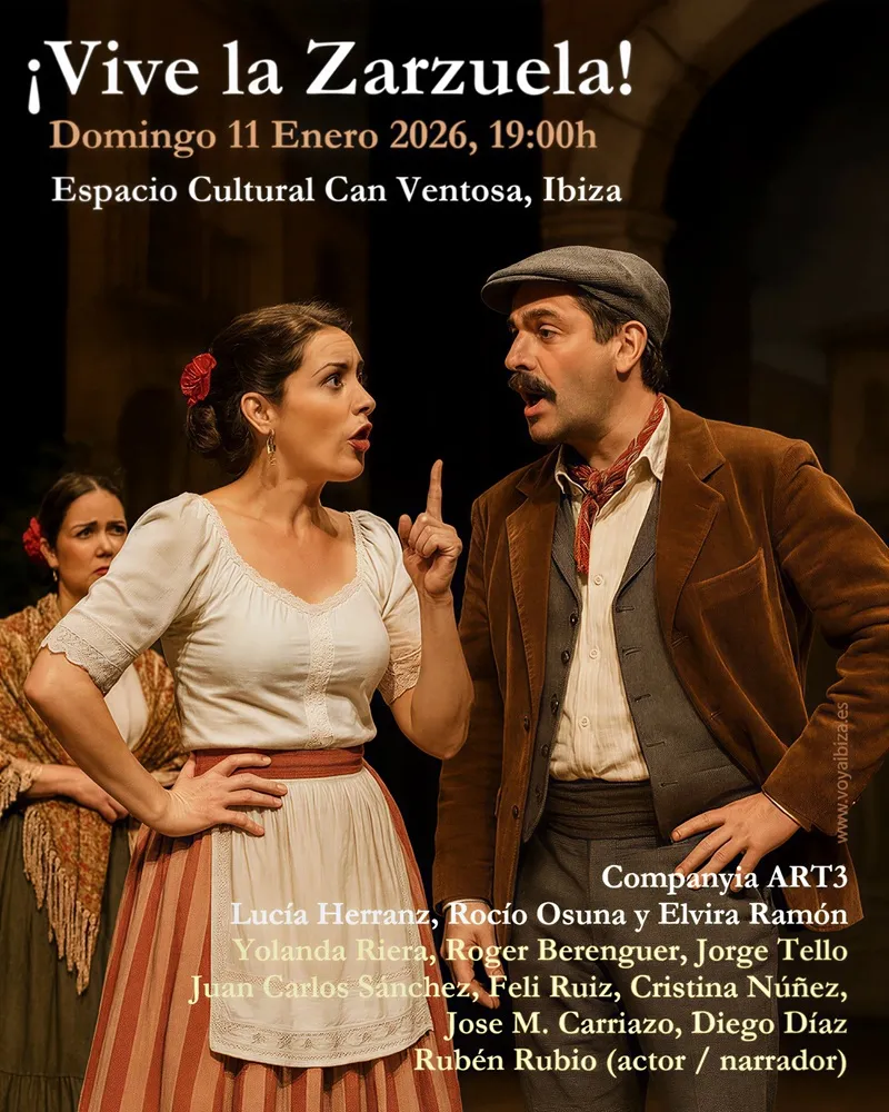 ¡Vive la Zarzuela! Can Ventosa Ibiza 2026 (Eivissa): Compañía ART3