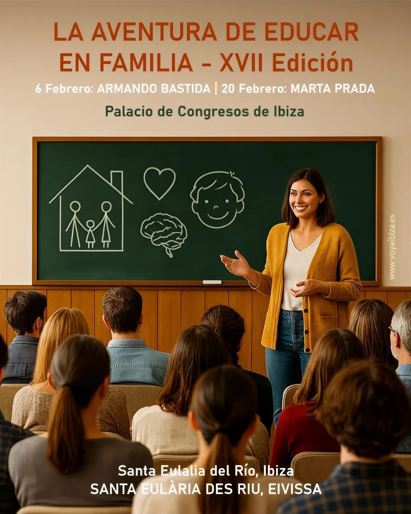 XVII Ciclo de conferencias 'La Aventura de Educar en Familia' - Santa Eulalia 2026, Ibiza
