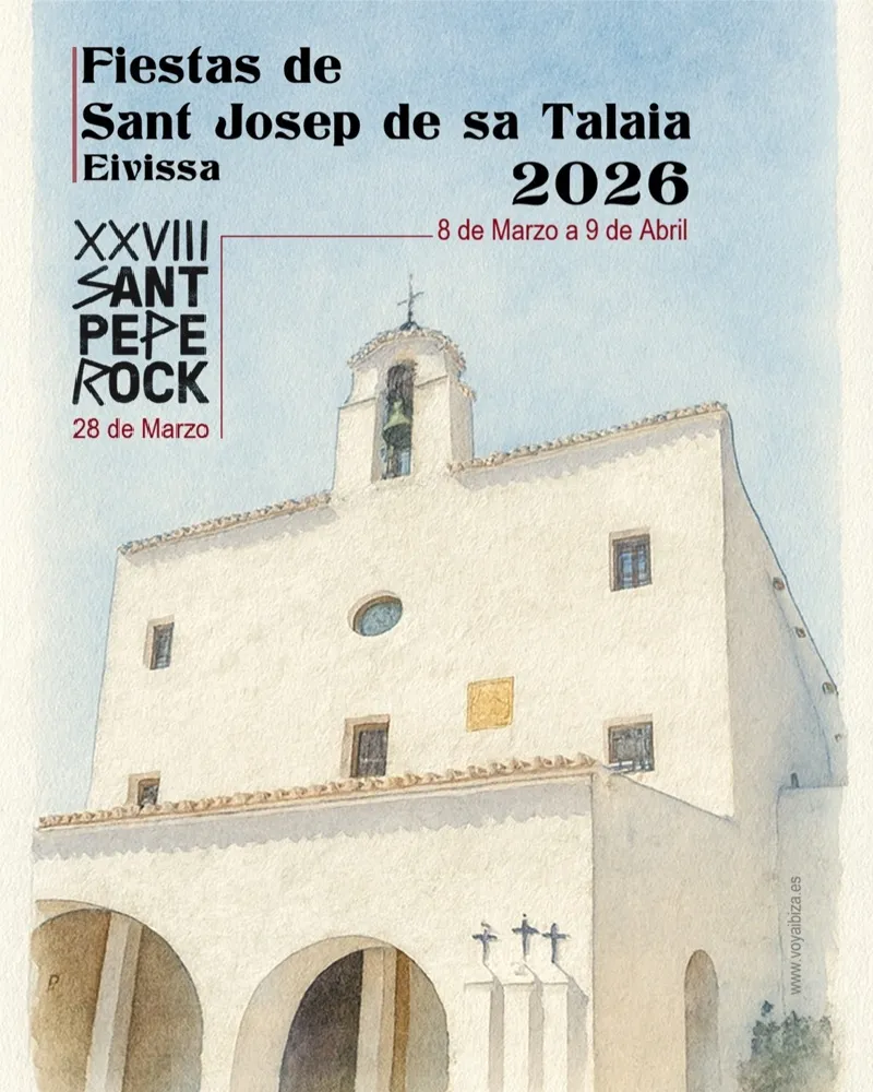 Fiestas Patronales de San Joseé 2026, Ibiza - Festes Patronals de Sant Josep de sa Talaia 2026, Eivissa