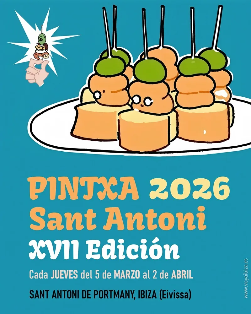 Pintxa Sant Antoni 2026, XVII edición + Caprintxo. San Antonio, Ibiza (Eivissa)