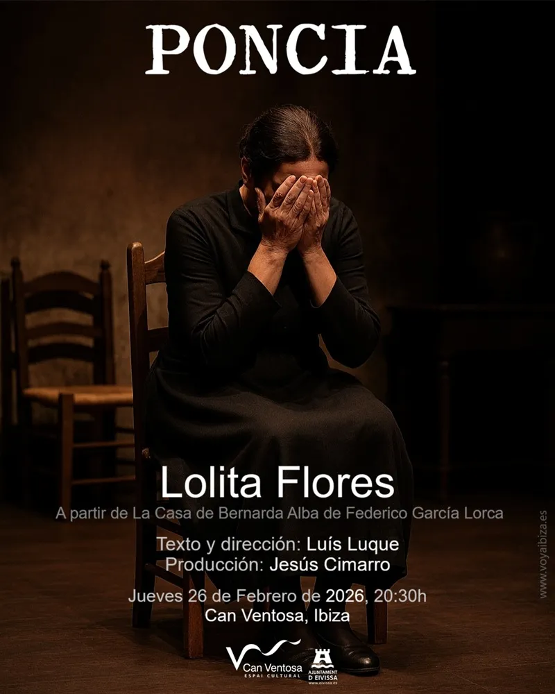 Poncia, con Lolita Flores en Can Ventosa, Ibiza 2026. Obra de teatro de Luís Luque