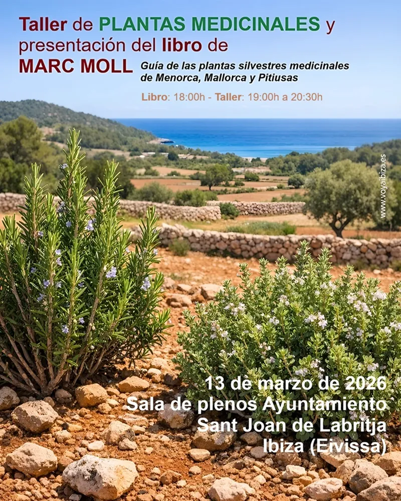 Libro y Taller de Plantas Medicinales con Marc Moll, San Juan (Sant Joan de Labritja) 2026, Ibiza (Eivissa)