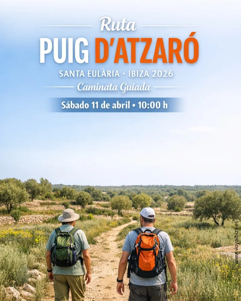 Caminata guiada Ruta Puig d'Atzaró, Santa Eulària Abril 2026, Ibiza (Eivissa)