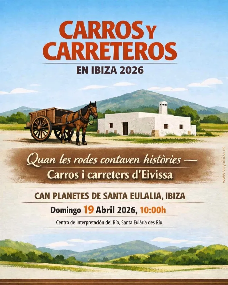Carros y Carreteros en Ibiza abril 2026. Can Planetes de Santa Eulària des Riu