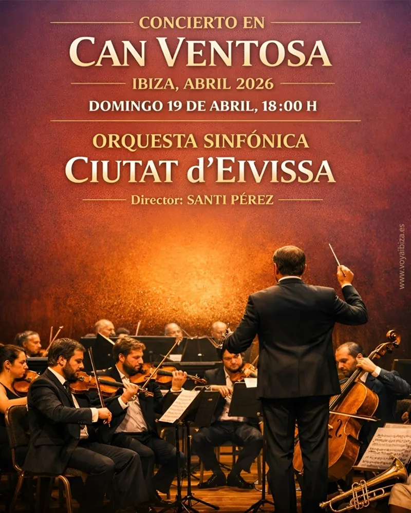 Concierto Orquesta Sinfónica Ciutat d'Eivissa, abril 2026 - Can Ventosa, Ibiza