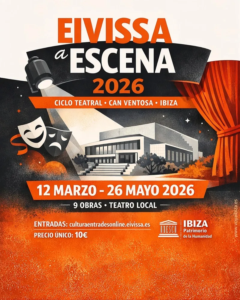 Eivissa a Escena 2026: Ciclo de Teatro en Can Ventosa, Ibiza. Tercera Edición