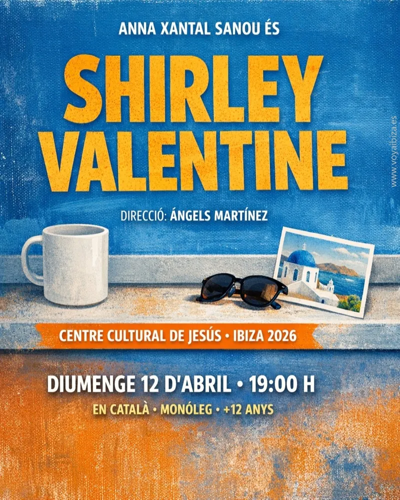 Teatro en Centro Cultural de Jesús (Santa Eulalia del Río), Ibiza 2026: Shirley Valentine