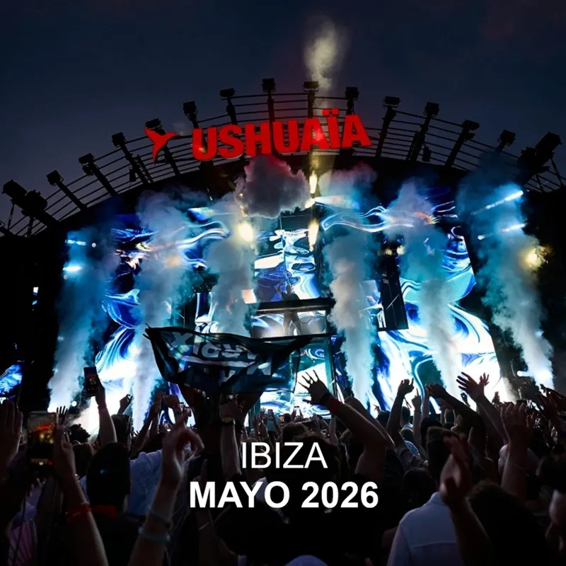 Ushuaïa Ibiza: Fiestas MAYO 2026