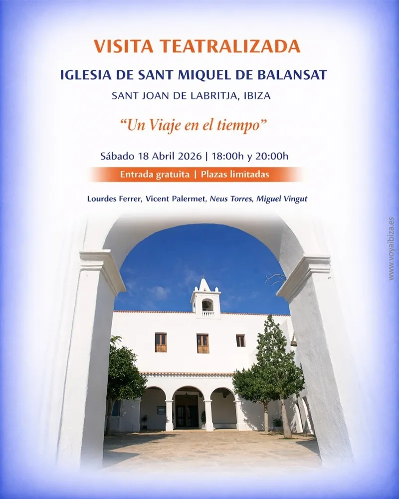 Visita teatralizada a la Iglesia de Sant Miquel de Balansat abril 2026 (Sant Joan de Labritja), Ibiza