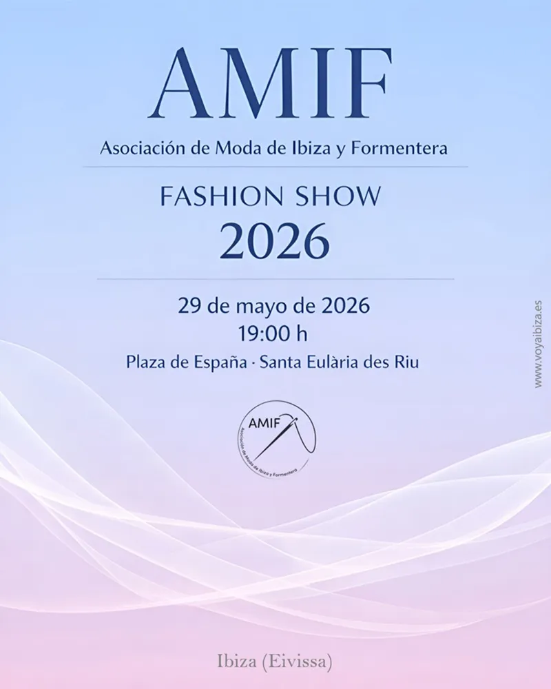 AMIF Fashion Show 2026 en Santa Eulalia del Río, Ibiza