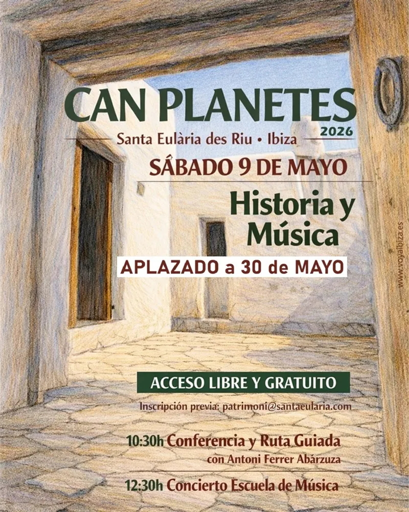 Conferencia, ruta guiada y concierto en Can Planetes 2026, Santa Eulària des Riu, Ibiza