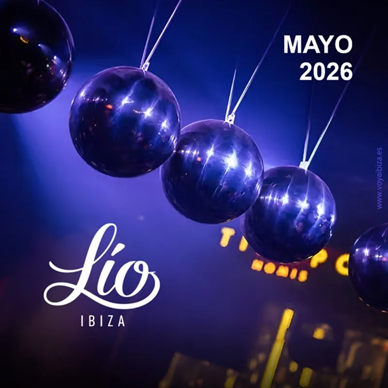 Lío Ibiza: Fiestas MAYO 2026