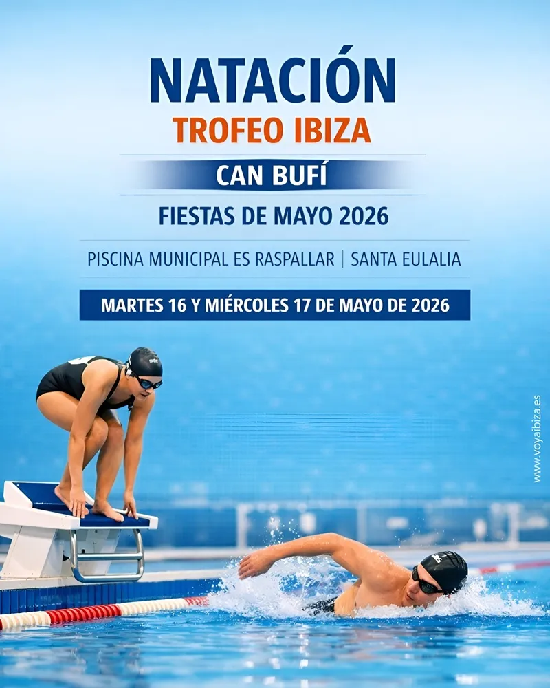 Trofeo de Natación Ibiza Fiestas de Mayo 2026 – Can Bufí · XVI Edición · Santa Eulària, Ibiza