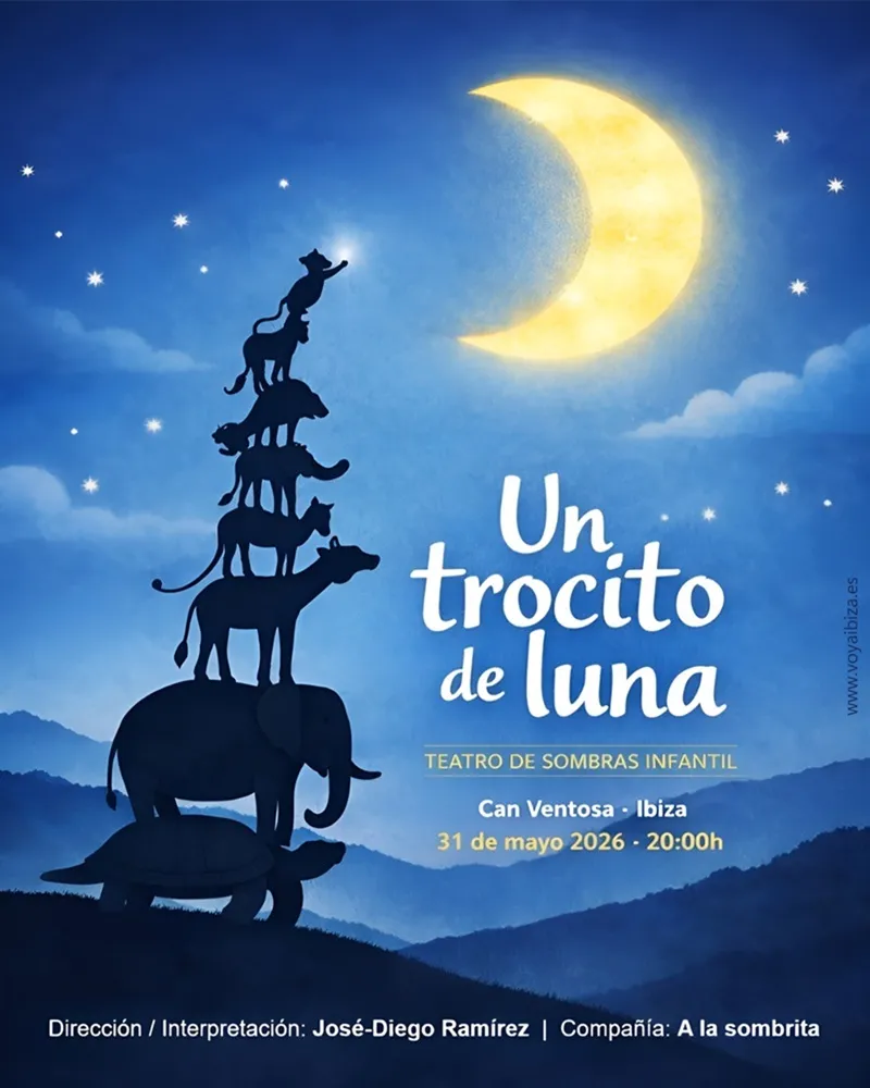 Un trocito de luna: Teatro Can Ventosa 2026, Ibiza (Eivissa)