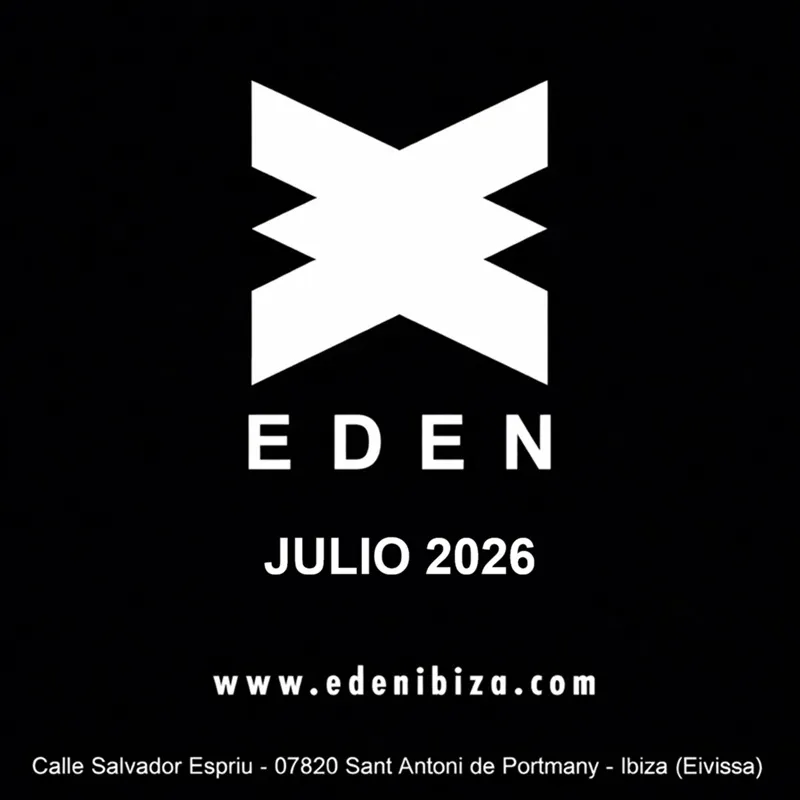 Eden Ibiza: Fiestas Julio 2026