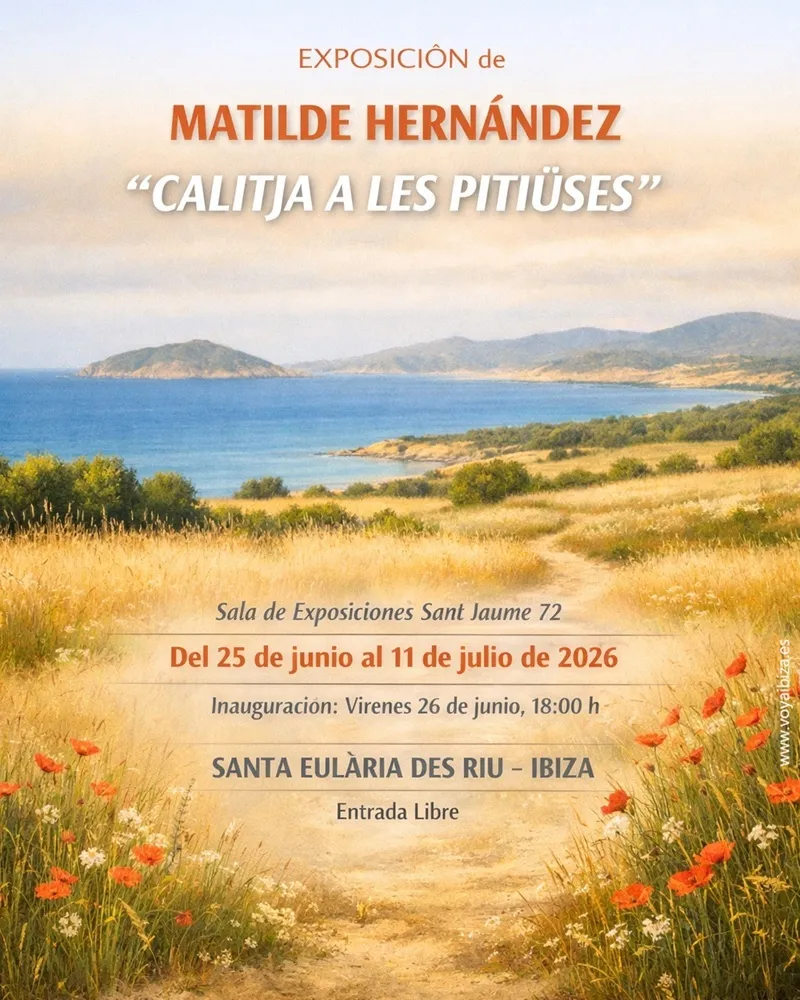 Exposición de Matilde Hernández: Calitja a les Pitiüses. Santa Eulalia 2026, Ibiza