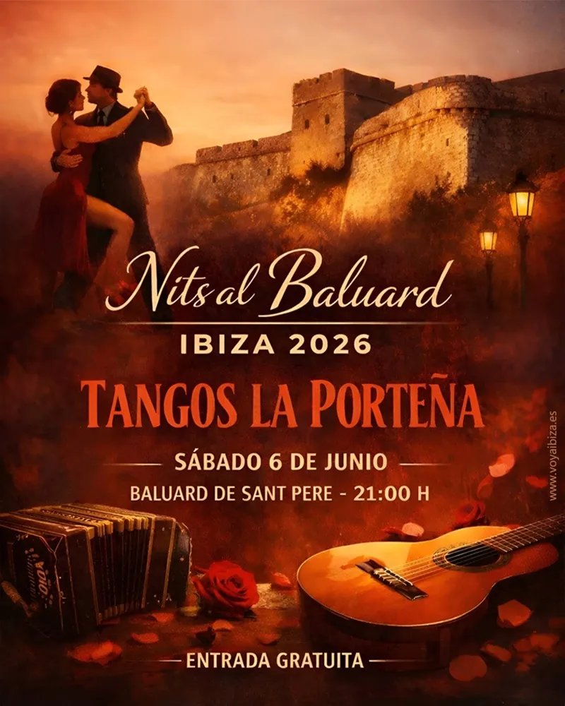 Ciclo Nits al Baluard 2026 Ibiza: Tangos La Porteña