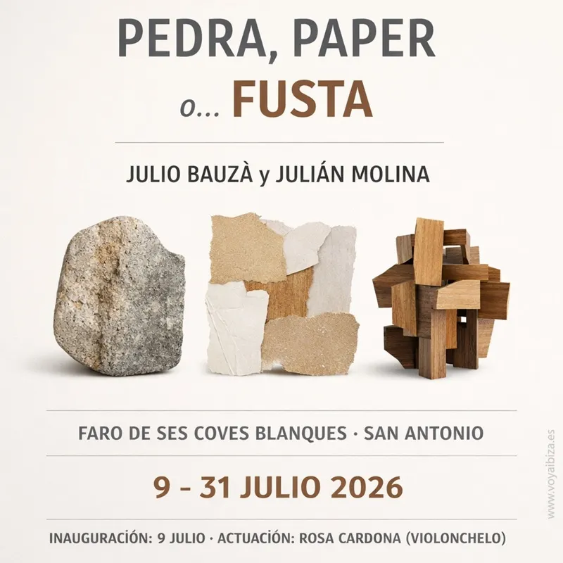 Exposición de Julio Bauzá y Julián Molina: Pedra, paper o… fusta. San Antonio 2026, Ibiza