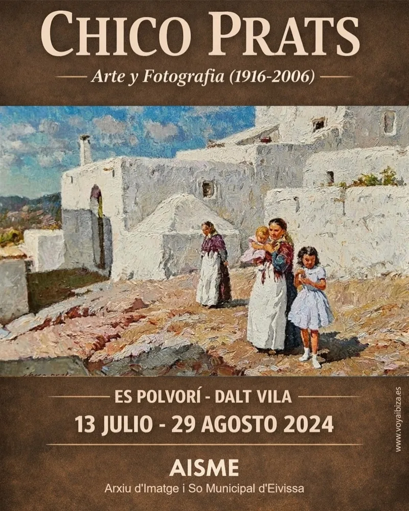 Exposición de Chico Prats 2026 en Es Polvorí (Dalt Vila), Ibiza