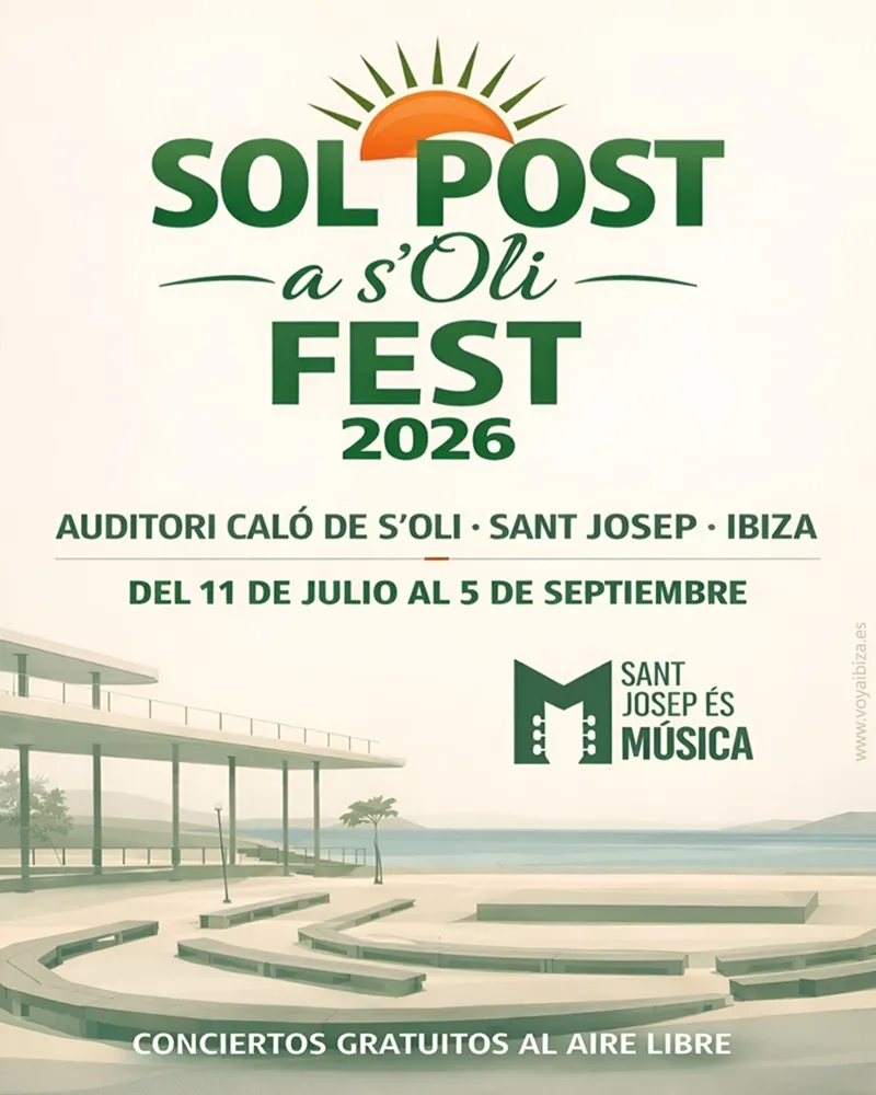 Sol Post a s’Oli Fest 2026 en Sant Josep, Ibiza – IV Edición