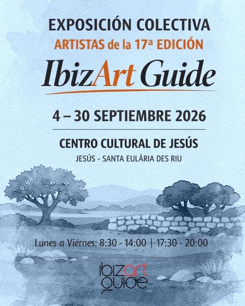 Exposición colectiva artistas IbizArt Guide 2026 en Jesús (Santa Eulalia), Ibiza
