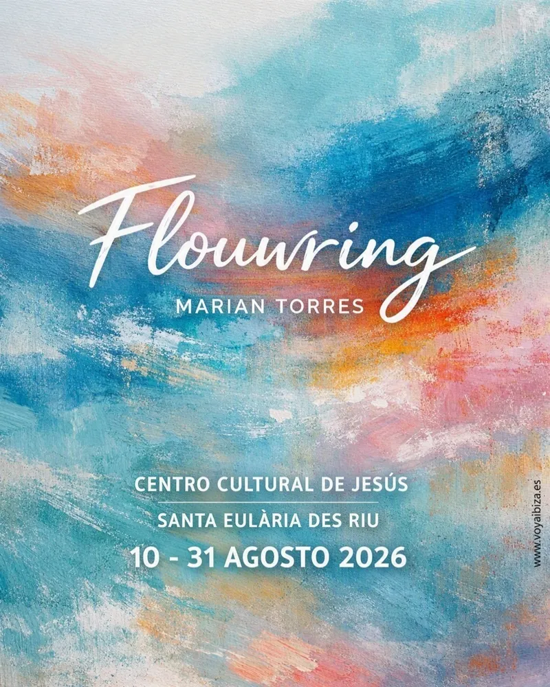 Exposición de Marian Torres: 'Flouring', Jesús 2026 (Santa Eulalia del Río), Ibiza
