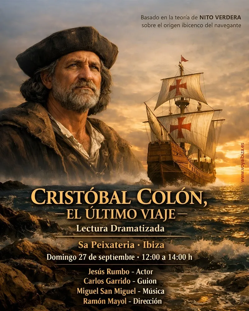 Cristóbal Colón, el Último Viaje - Lectura Dramatizada en Sa Peixateria - Ibiza 2026