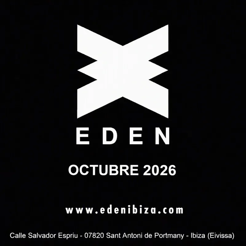 Eden Ibiza: Fiestas Octubre 2026