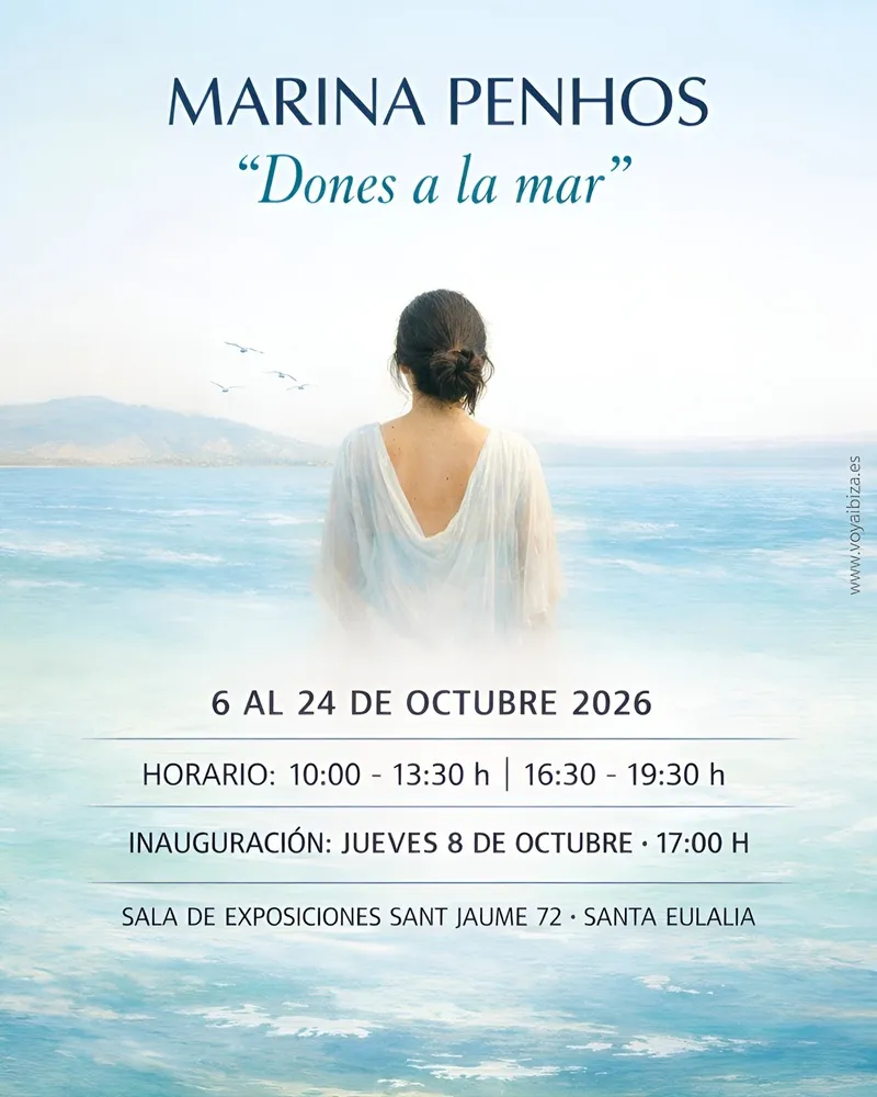 Exposición de Marina Penhos - Santa Eulalia 2026, Ibiza - Dones a la mar