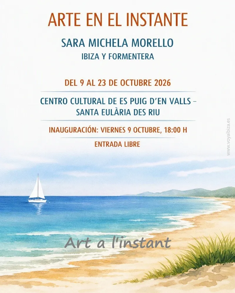 Exposición de Sara Michela Morello - Arte en el instante - Puig den Valls 2026 - Ibiza