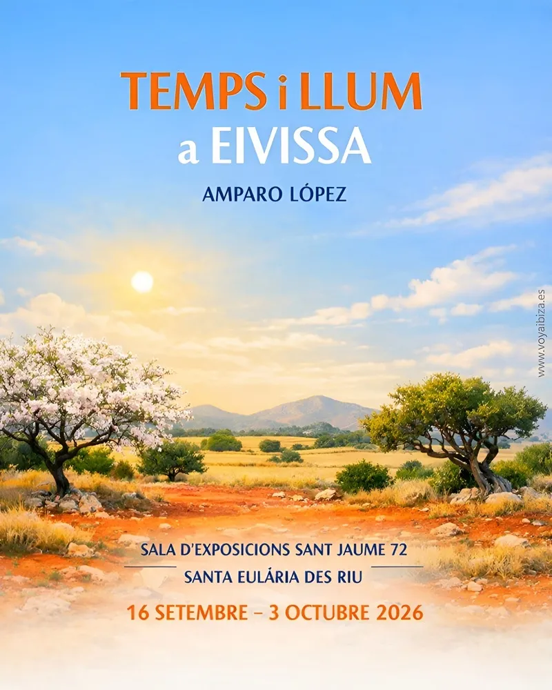 Exposición de Amparo López en Santa Eulalia 2026: Tiempo y luz en Ibiza