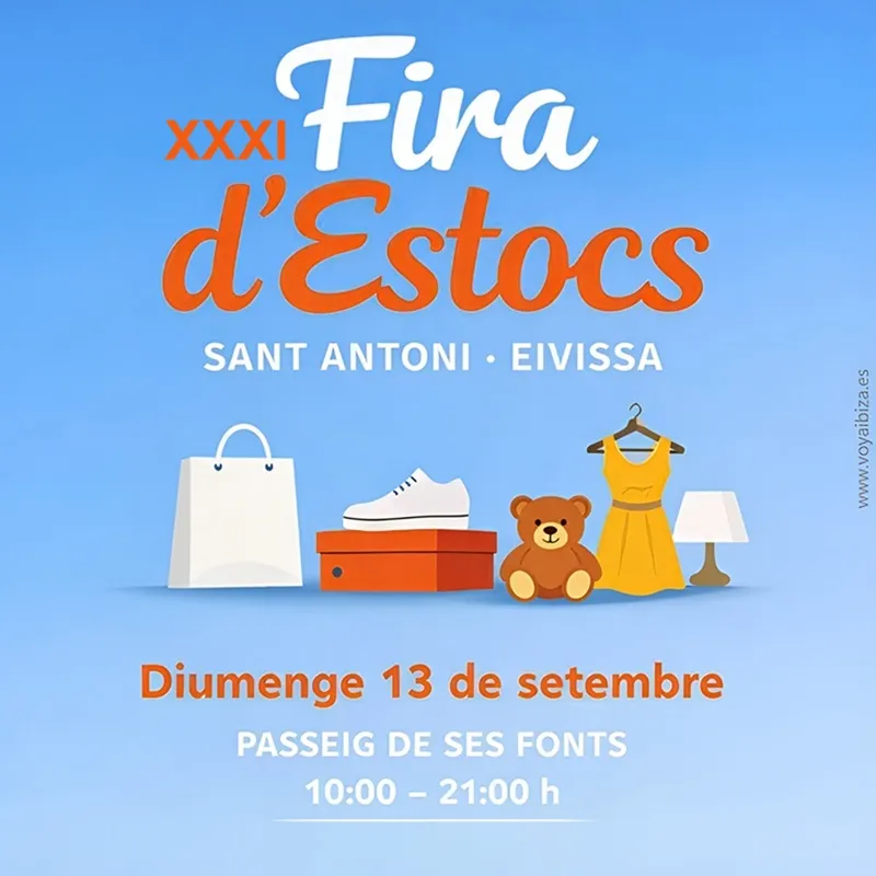Feria de Stocks en San Antonio (Ibiza) — XXXI Edición