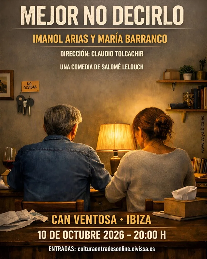 Mejor no decirlo: Teatro en Can Ventosa, Ibiza 2026
