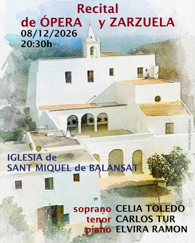 Recital de Ópera y zarzuela en la Iglesia de San Miguel (San Juan) 2026, Ibiza