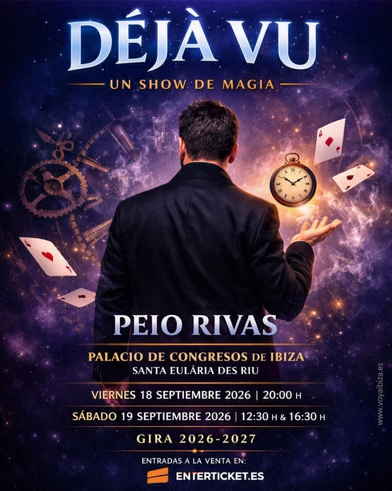 Déjà Vu con Peio Rivas: Show de Magia 2026 en Santa Eulalia, Ibiza