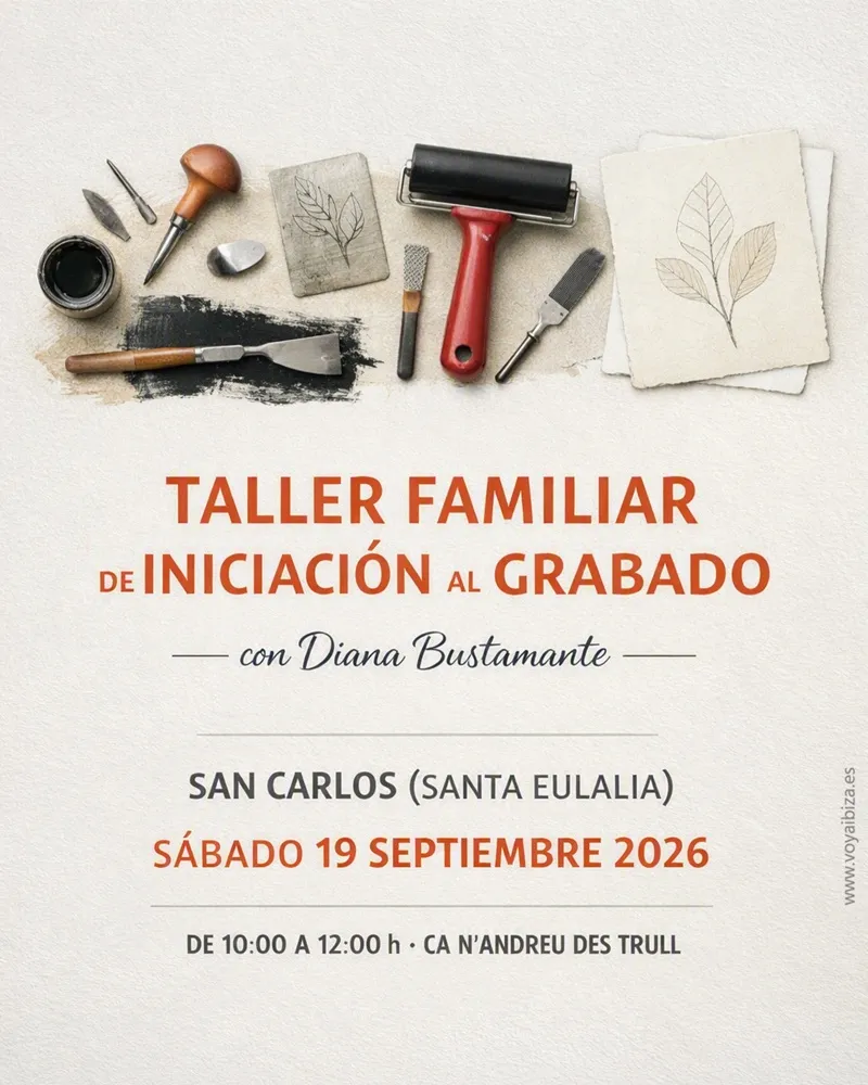 Taller Familiar de iniciación al grabado con Diana Bustamante, San Carlos 2026 (Santa Eulalia), Ibiza